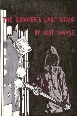 Scot Savage - Groover's Last Stand, Häftad