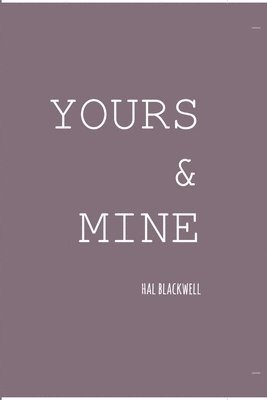 Hal Blackwell - Yours & Mine, Häftad