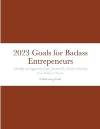 bokomslag 2023 Goals for Badass Entrepeneurs