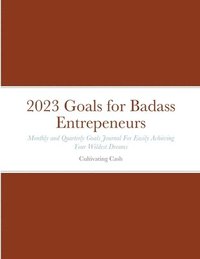 bokomslag 2023 Goals for Badass Entrepeneurs