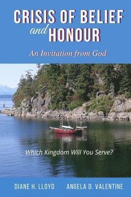 Crisis of Belief and Honour: An Invitation from God 1