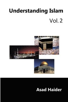 Understanding Islam Vol 1