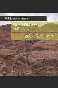 bokomslag The Robin's Nest Anthology: 2019 Revision