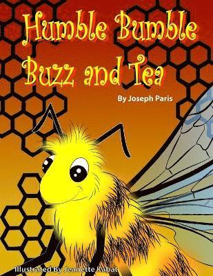 Humble Bumble Buzz and Tea 1