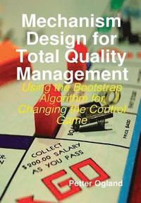 bokomslag Mechanism Design for Total Quality Management