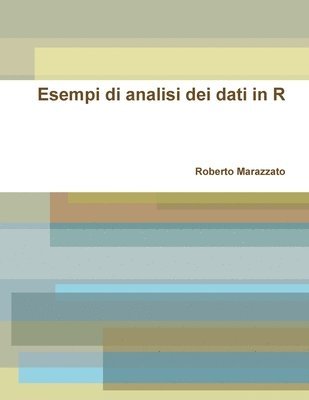 bokomslag Esempi di analisi dei dati in R