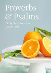 bokomslag Proverbs & Psalms