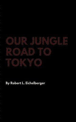 Our Jungle Road to Tokyo 1