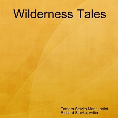 Wilderness Tales 1