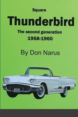 Square Thunderbird 1958-1960 1