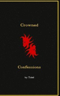 bokomslag Crowned Confessions