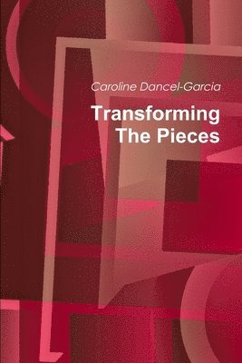 Transforming The Pieces 1