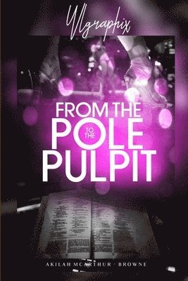 From the pole to the Pulpit 1