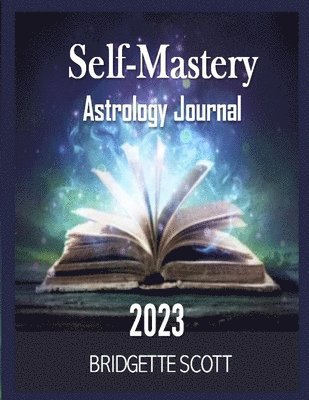 Self-Mastery Astrology Journal 2023 1