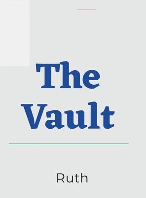 Ruth - Vault, Inbunden