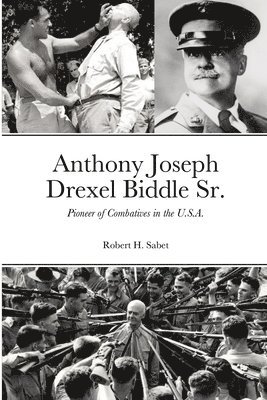 Anthony Joseph Drexel Biddle Sr. 1