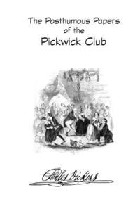 bokomslag Posthumous Papers of the Pickwick Club