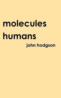 bokomslag Molecules Humans