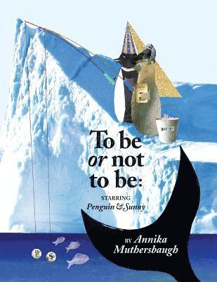 Annika Muthersbaugh - To be or not to be, Häftad