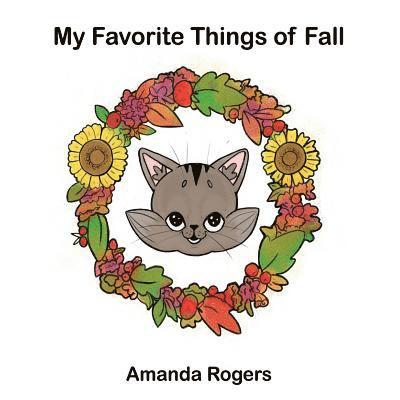 Amanda Rogers - My Favorite Things of Fall, Häftad