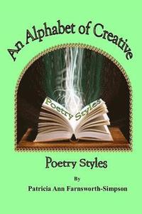 bokomslag An Alphabet of Creative Poetry Styles