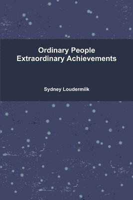 bokomslag Ordinary People Extraordinary Achievements