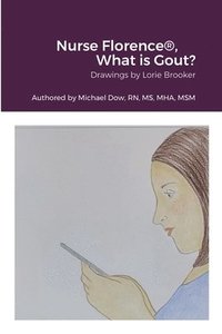 bokomslag Nurse Florence(R), What is Gout?