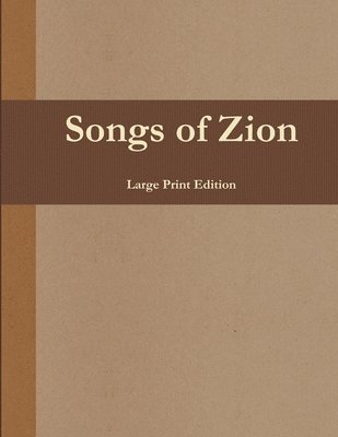 bokomslag Songs of Zion (Large Print Edition)