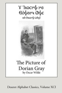 bokomslag Picture of Dorian Gray (Deseret Alphabet edition)