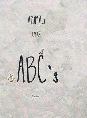 bokomslag Animals Wear ABC's