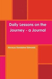 bokomslag Daily Lessons on the Journey - a Journal