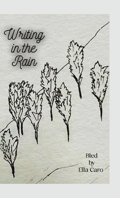 Writing in the Rain 1
