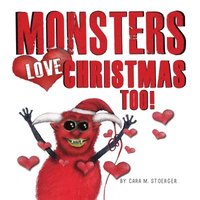 bokomslag Monsters Love Christmas Too!