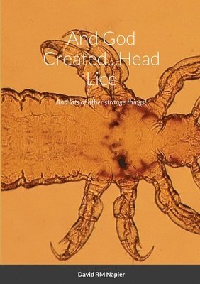 David Napier - And God Created...Head Lice, Häftad