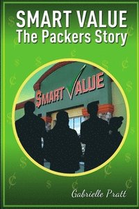 bokomslag Smart Values - The Packers Story