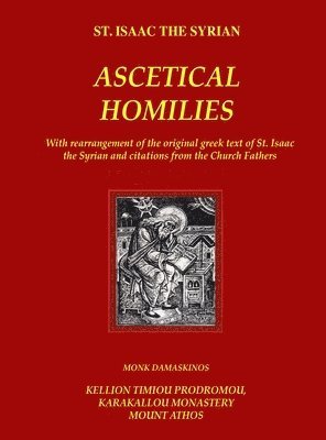 The Ascetical Homilies - St. Isaac the Syrian 1