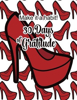 bokomslag Make it a habit - 30 Days of Gratitude