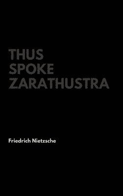 bokomslag Thus Spoke Zarathustra