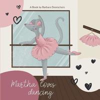 bokomslag Martha loves dancing
