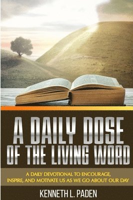 bokomslag Daily Dose Of The Living Word