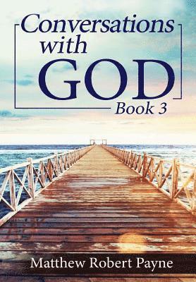Conversations with God Book 3 1