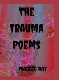 bokomslag The Trauma Poems