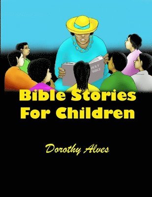 Bible Stories for Children 1