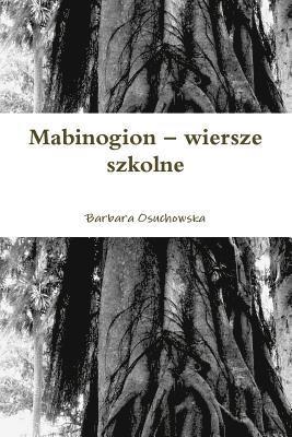 bokomslag Mabinogion - wiersze szkolne