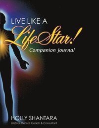 bokomslag Live Like a LifeStar - Companion Journal