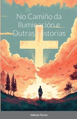 No Camio da Iluminacin e Outras Historias 1