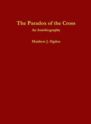 bokomslag Paradox of the Cross
