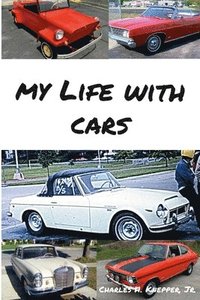 bokomslag My Life With Cars
