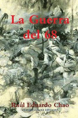 La Guerra del 68 1