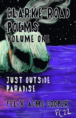 bokomslag Clarke Road Poems